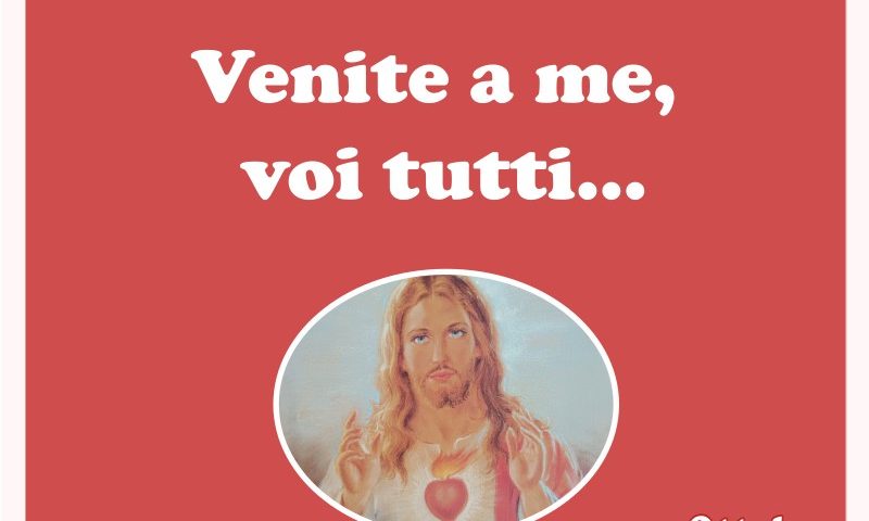 Venite a me, voi tutti – Ottobre